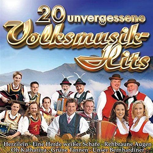 20 unvergessene Volksmusikhits Various Artists