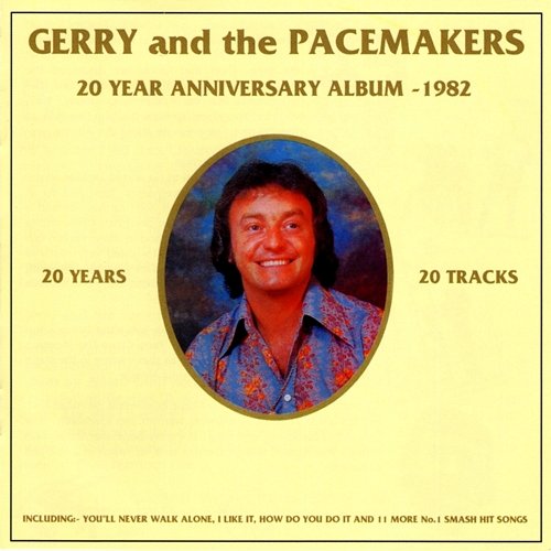 20 Year Anniversary Album - 1982 Gerry & The Pacemakers