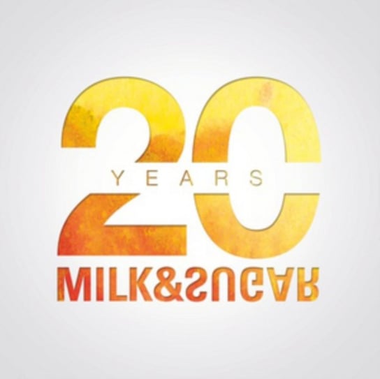 20 Years Milk & Sugar Various Artists