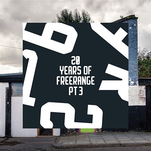 20 Years of Freerange Pt. Three Various Artists