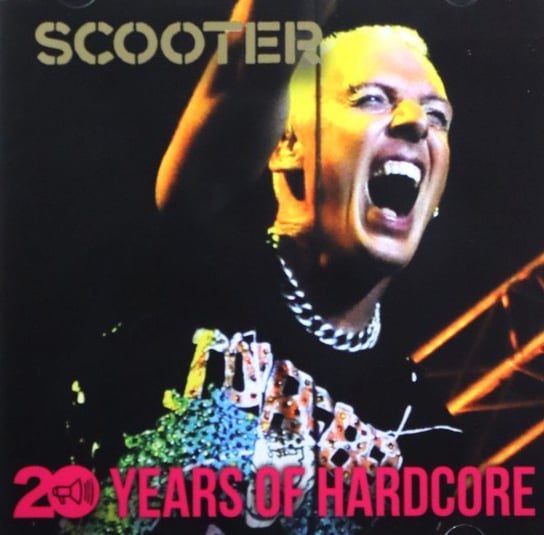 20 Years Of Hardcore Scooter