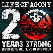 20 Years Strong River Runs Red Live In Brussels Life of Agony