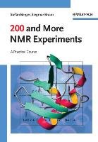 200 and More NMR Experiments Berger Stefan, Braun Siegmar