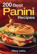 200 Best Panini Recipes Tiffany Collins
