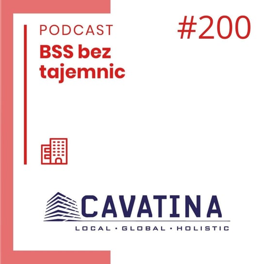 #200 Ciekawe Firmy - CAVATINA - BSS bez tajemnic - podcast Doktór Wiktor