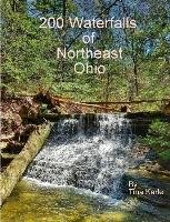 200 Waterfalls of Northeast Ohio Tina Karle