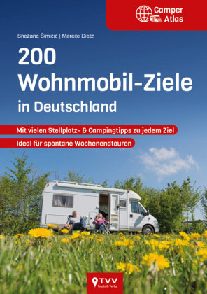 200 Wohnmobil Ziele in Deutschland TVV Touristik Verlag