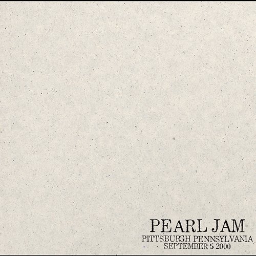 2000.09.05 - Pittsburgh, Pennsylvania Pearl Jam