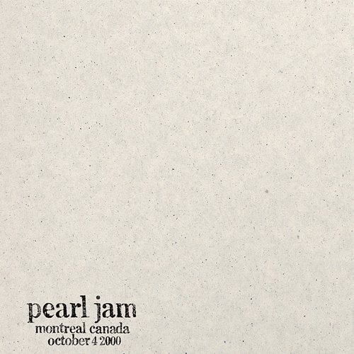 2000.10.04 - Montreal, Quebec (Canada) Pearl Jam