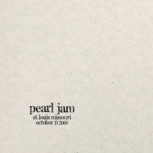2000.10.11 - St. Louis, Missouri Pearl Jam
