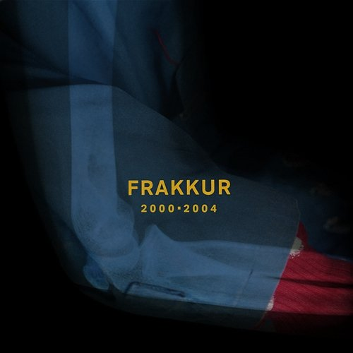 2000 - 2004 Frakkur