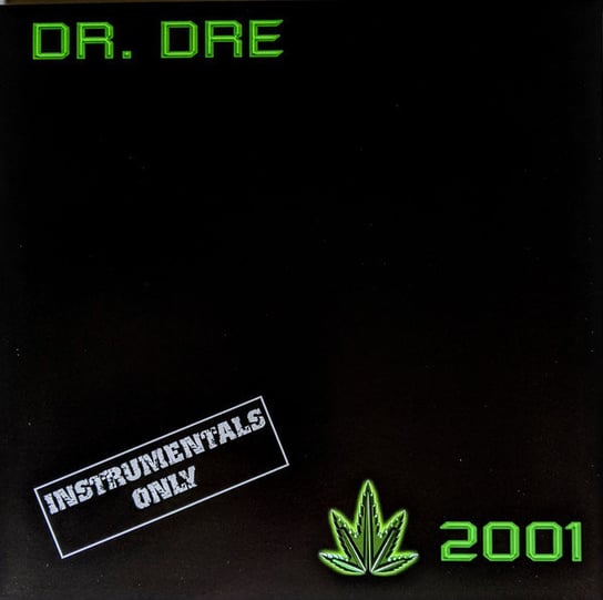 2001 (Instrumentals Only) Dr Dre