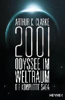 2001: Odyssee im Weltraum - Die Saga Clarke Arthur C.