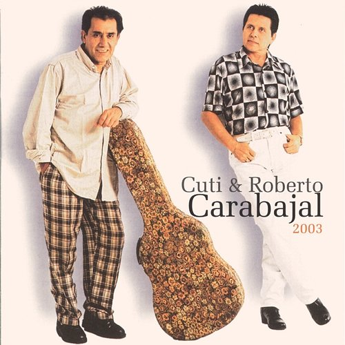 2003 Cuti & Roberto Carabajal