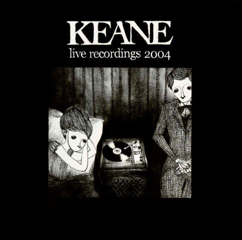 2004: Live Recordings Keane