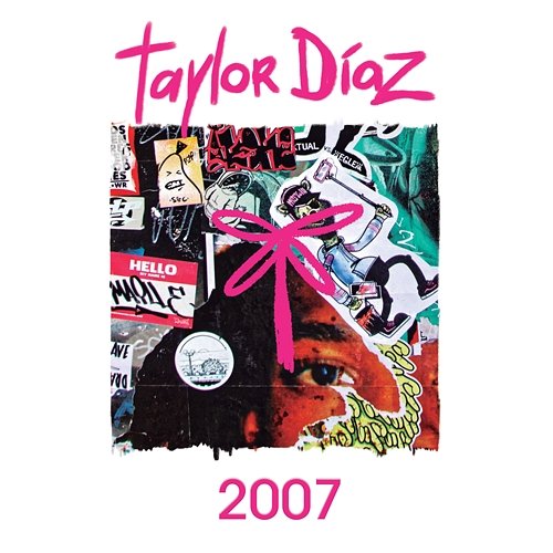 2007 Taylor Díaz