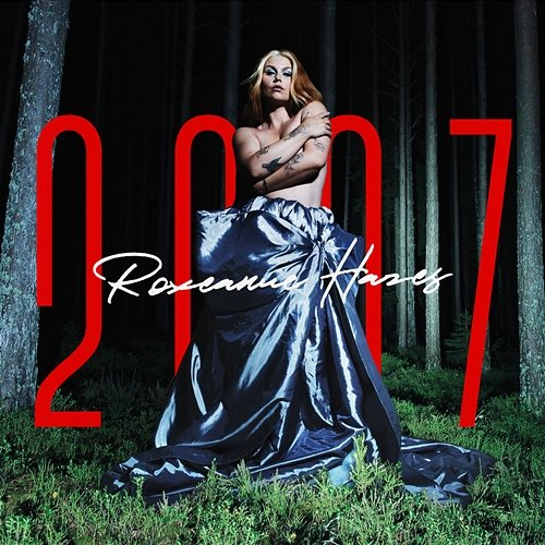 2007 Roxeanne Hazes