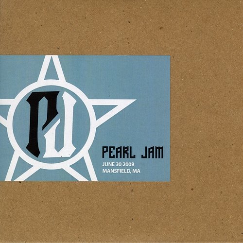 2008.06.30 - Mansfield, Massachusetts (Boston) Pearl Jam