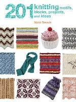 201 Knitting Motifs, Blocks, Projects & Ideas Trench Nicki