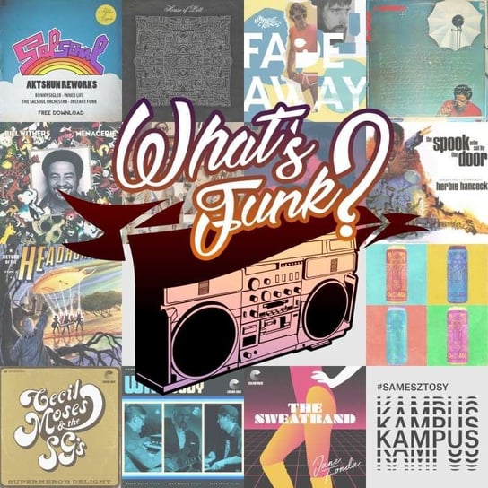 #201 What’s Funk? 17.04.2020 - Funk Hunter - What’s Funk? - podcast Radio Kampus, Warszawski Funk