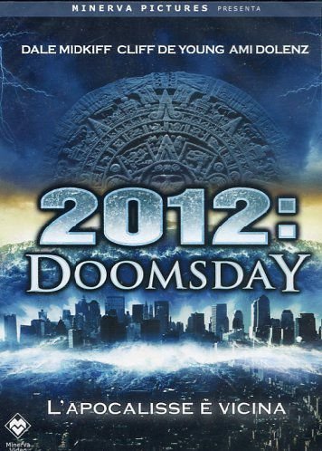 2012: Doomsday (2012: Koniec świata) Everhart Nick