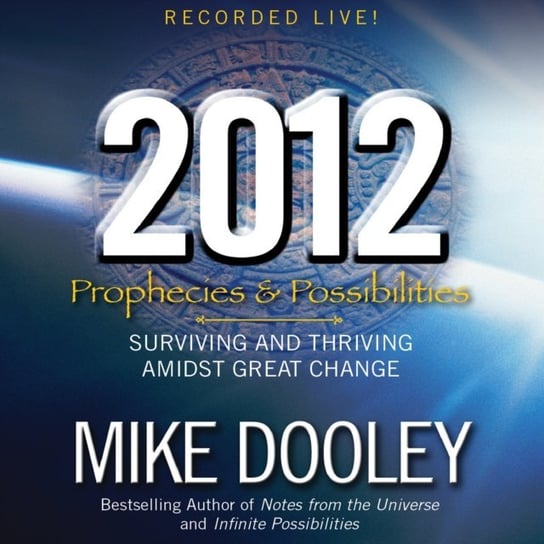 2012: Prophecies and Possibilities - audiobook Dooley Mike