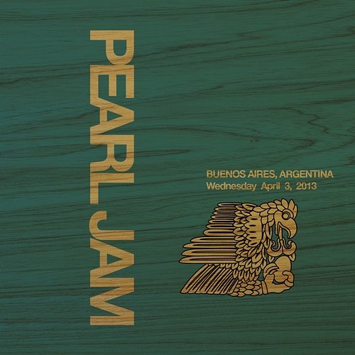 2013.04.03 - Buenos Aires, Argentina Pearl Jam