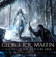 2016 A Song of Ice and Fire Calendar Martin George R. R.