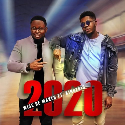 2020 Wise De Maker feat. Kingzkid