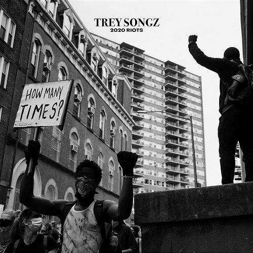 2020 Riots: How Many Times Trey Songz