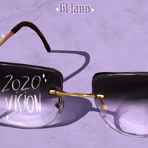 2020 Vision Lil Lano
