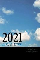 2021 a New Dawn Schilz Gayle