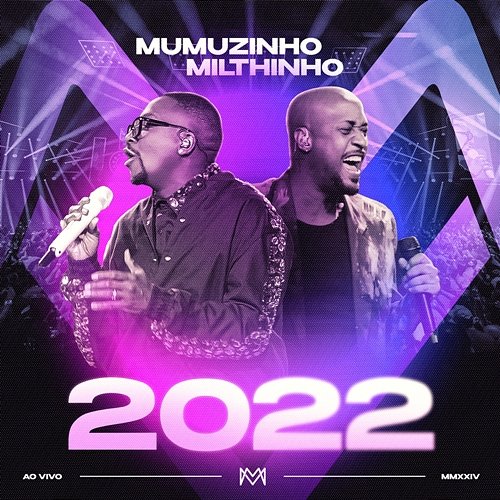 2022 Milthinho, Mumuzinho