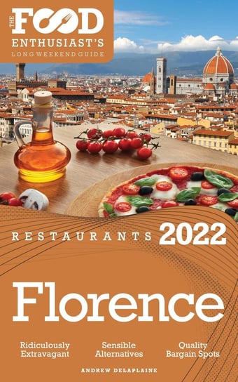 2022 Florence Restaurants Andrew Delaplaine