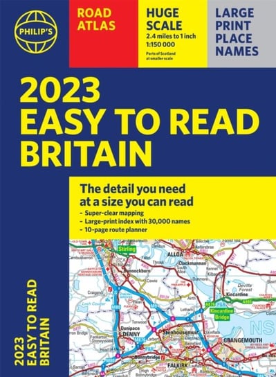 2023 Philips Easy to Read Road Atlas Britain Opracowanie zbiorowe