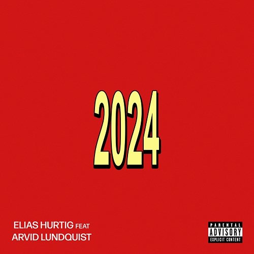 2024 Elias Hurtig feat. Arvid Lundquist