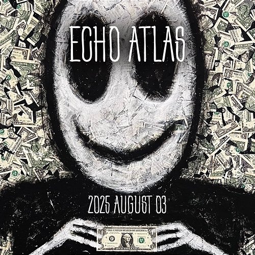 2025 August 03 Echo Atlas