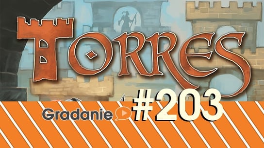 #203 Torres - Gradanie - podcast Opracowanie zbiorowe