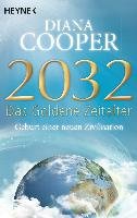 2032 - Das Goldene Zeitalter Cooper Diana