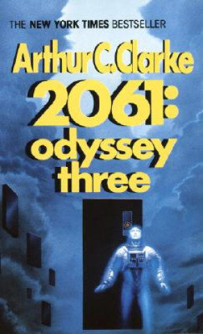 2061: Odyssey Three Clarke Arthur C.