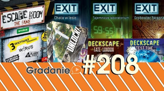 #208 Unlock, EXIT, Deckscape, Escape Room - Gradanie - podcast Opracowanie zbiorowe