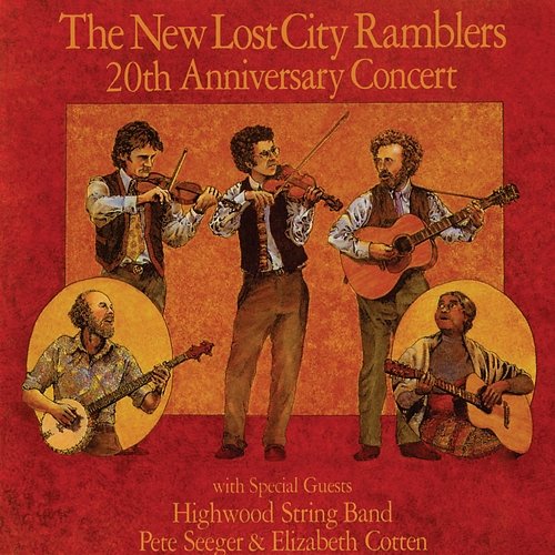 20th Anniversary Concert The New Lost City Ramblers