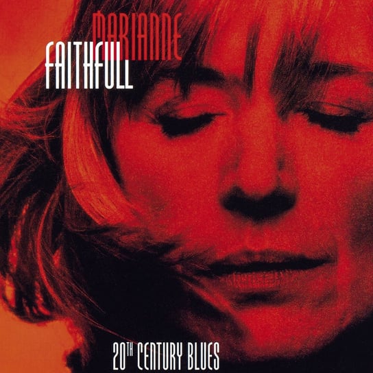 20th Century Blues Faithfull Marianne