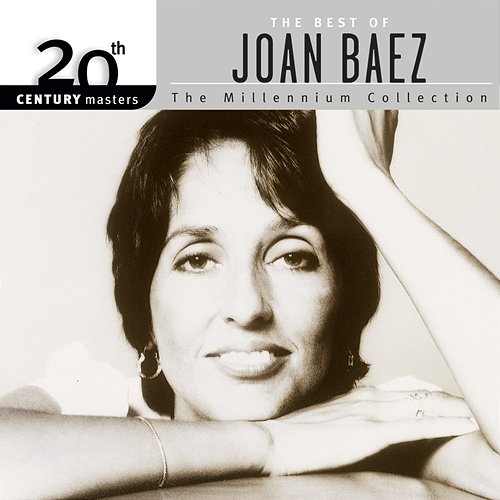 20th Century Masters: The Best Of Joan Baez - The Millennium Collection Joan Baez