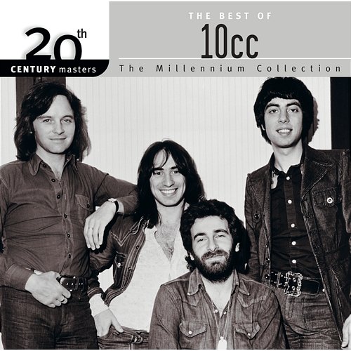 20th Century Masters: The Millennium Collection: Best Of 10CC 10cc