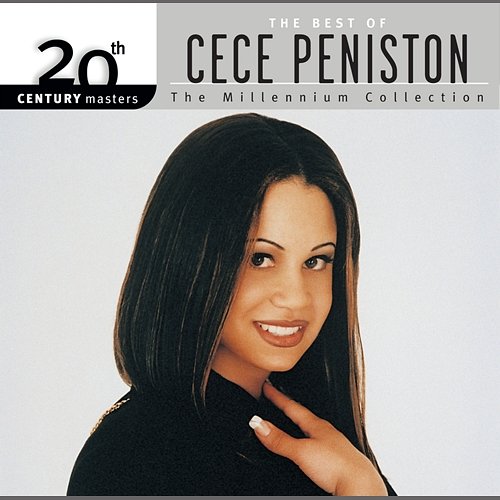 20th Century Masters: The Millennium Collection: Best of CeCe Peniston CeCe Peniston