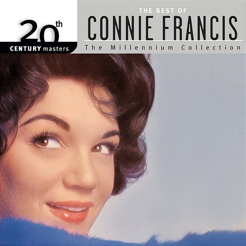 20th Century Masters: The Millennium Collection: Best of Connie Francis Connie Francis