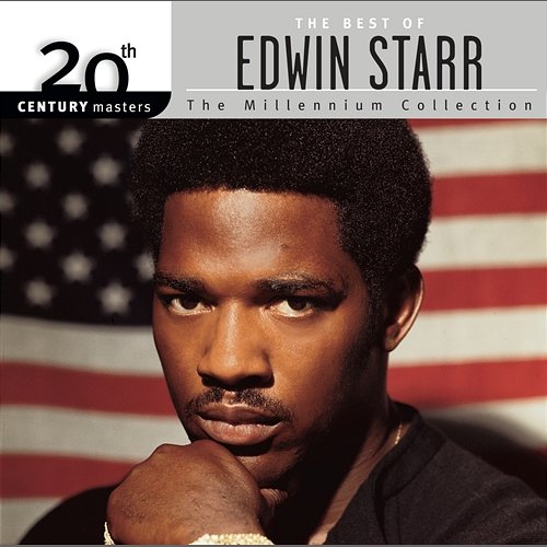 20th Century Masters: The Millennium Collection: Best of Edwin Starr Edwin Starr
