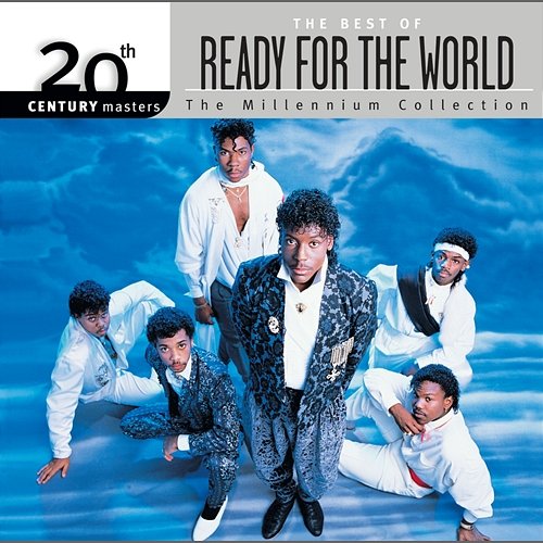 20th Century Masters: The Millennium Collection: Best Of Ready For The World Ready For The World