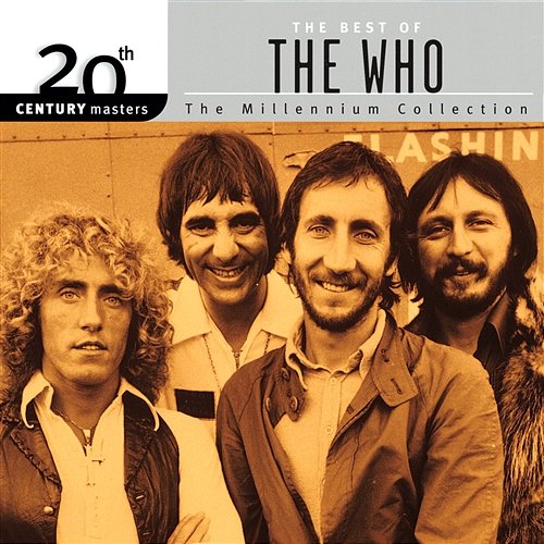 20th Century Masters: The Millennium Collection: Best Of The Who The Who